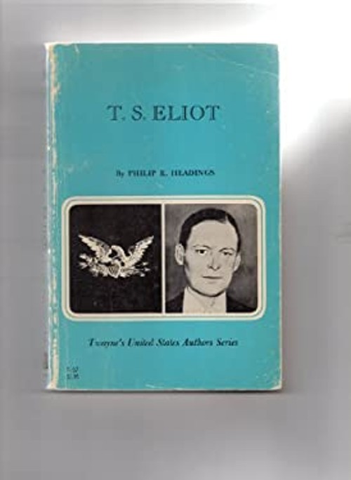 T. S. Eliot Library Binding Philip R. Headings