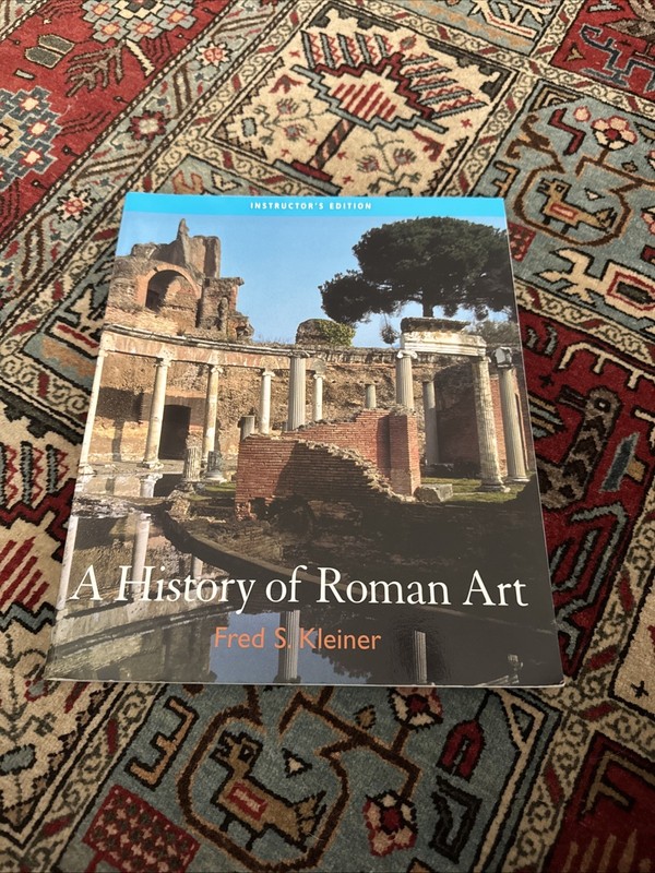 A History of Roman Art by Fred S Kleiner 2007 Paperback Instructor’s Edition