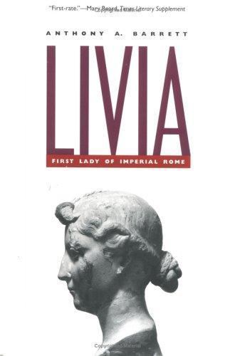 Livia : First Lady of Imperial Rome, Paperback by Barrett, Anthony A., Like N…