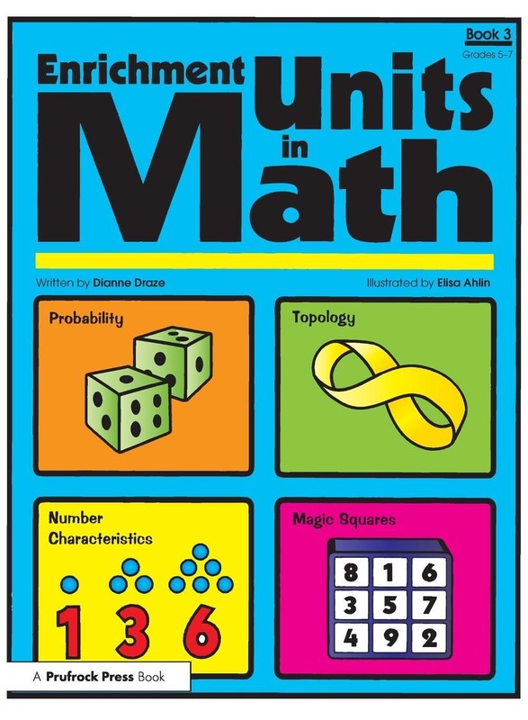 Enrichment Units in Math: Book 3, Grades 5-7 by Dianne Draze (English) Paperback