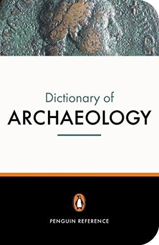 The New Penguin Dictionary of Archaeology, Bahn, Paul