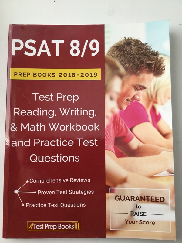 PSAT 8/9 Prep Books 2018/19: Test Prep Reading, Writing, & Math Workbook &Test Q