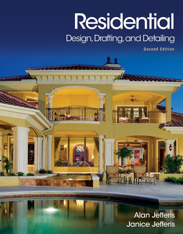 Residential Design, Drafting, and Detailing