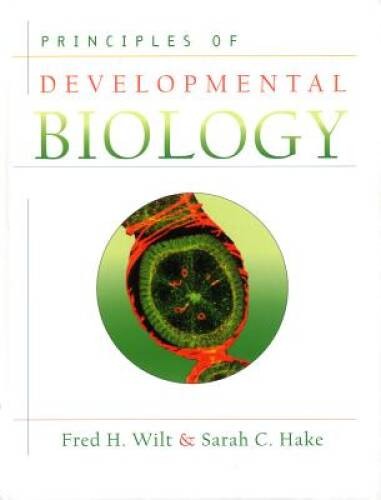 Principles of Developmental Biology – Hardcover By Hake, Sarah – GOOD