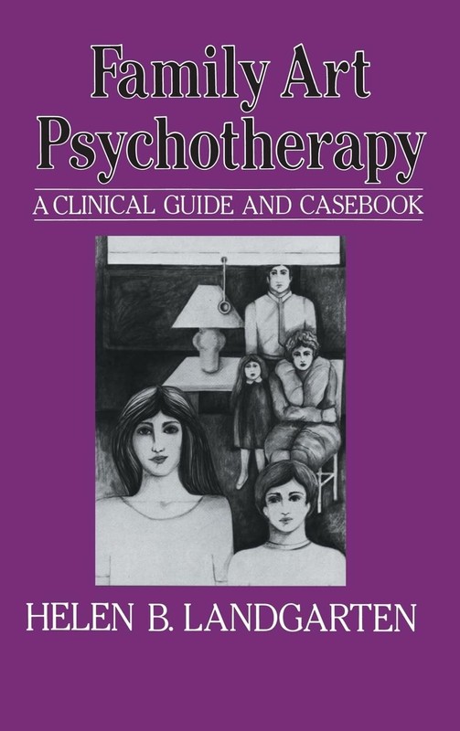 Family Art Psychotherapy – hardcover Landgarten, Helen B
