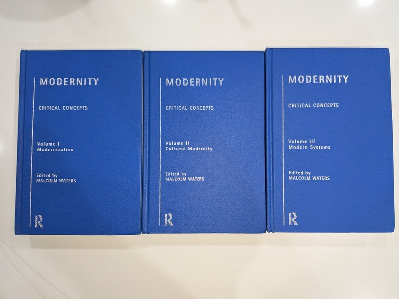 Modernity: Critical Concepts – Malcolm Waters – 1999 – Routledge – Vols 1-3