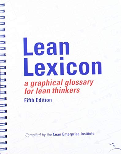 Lean Lexicon: A Graphical Glossary for Lean Thinkers by