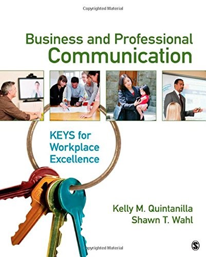 Business and Professional Communication: KEYS for Workplace Excellence – Mil…