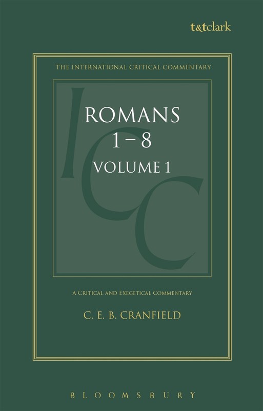 A Critical and Exegetical Commentary on the Epistle to the Romans: Introduct…