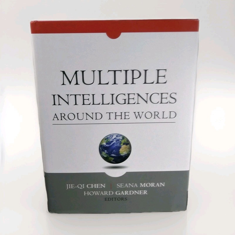 Multiple Intelligences Around The World: MI Theory, Howard Gardner Jie-Qi Chen
