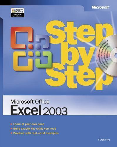 Microsoft® Office Excel® 2003 Step by Step – Curtis Frye, 0735615187, paperback