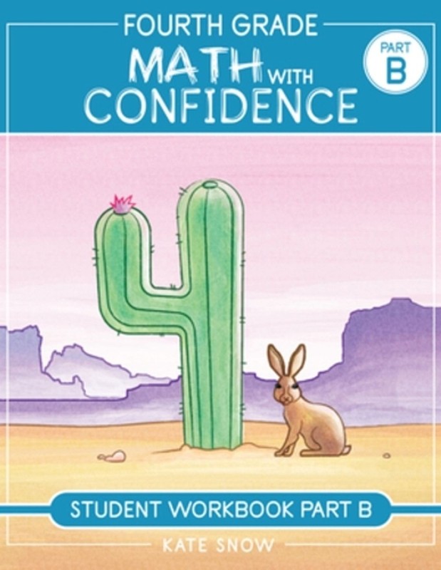 Fourth Grade Math with Confidence Student Workbook B by Itamar Katz Paperback Bo