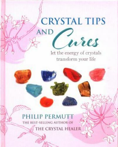 Philip Permutt’s Bibliography Ser.: Crystal Tips and Cures : Let the Energy …