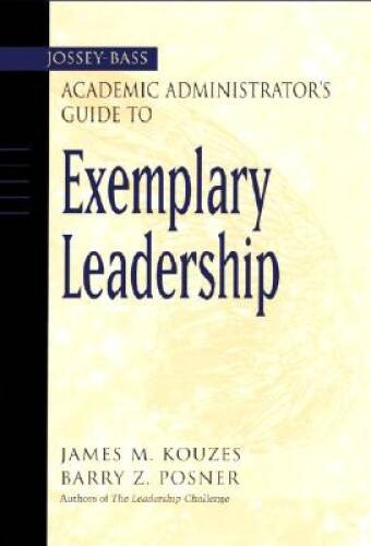 The Jossey-Bass Academic Administrator’s Guide to Exemplar – VERY GOOD