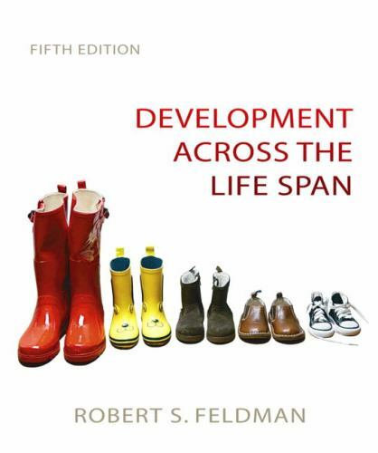 Development Across the Life Span by Robert S. Feldman