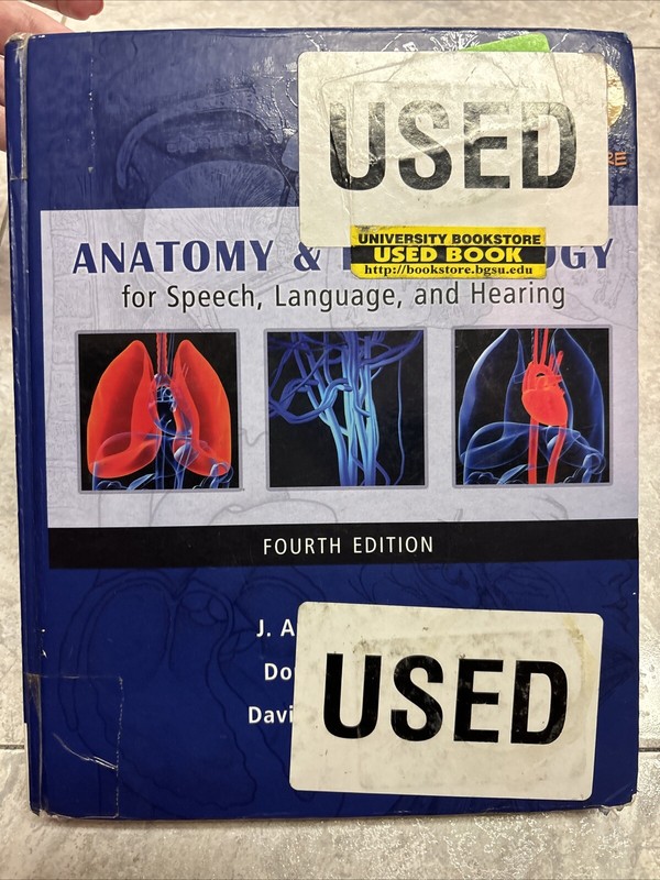 Anatomy and Physiology for Speech, Language, and Hearing by David G. Drumright,