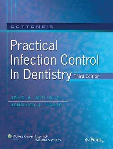 Cottone’s Practical Infection Control in Dentistry: .