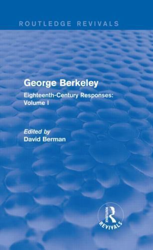 George Berkeley : Eighteenth-Century Responses, Hardcover by Berman, David (E…