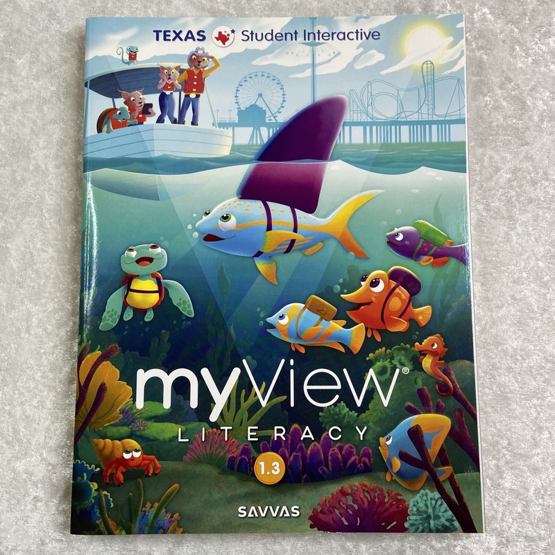My View Literacy 1.3 Texas Student Interactive Workbook Unit 1.3 Savvas (2020)
