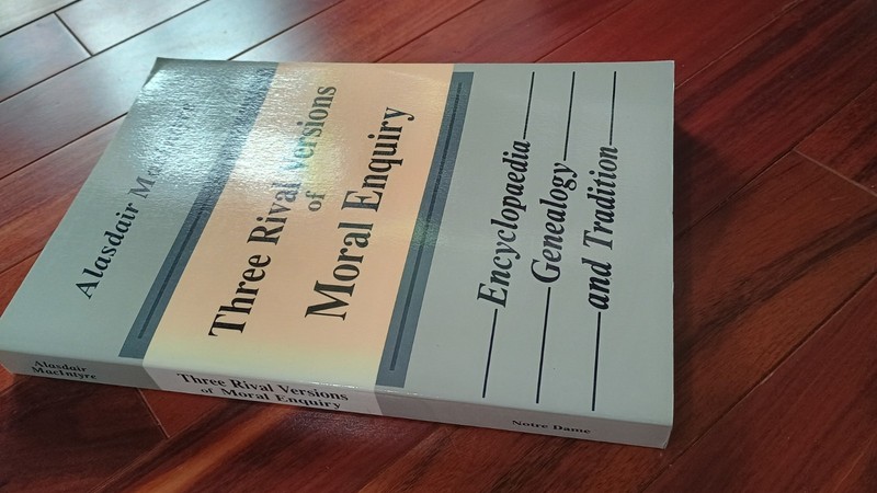 Three Rival Versions of Moral Enquiry: Encyclopaedia, Genealogy, and Tradition gallery