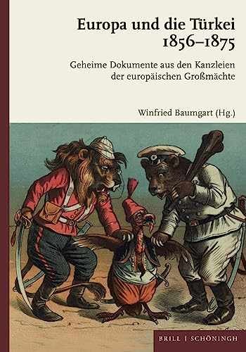 Europa Und Die Turkei 1856-1875: – Hardcover, by Baumgart Winfried – Very Good b
