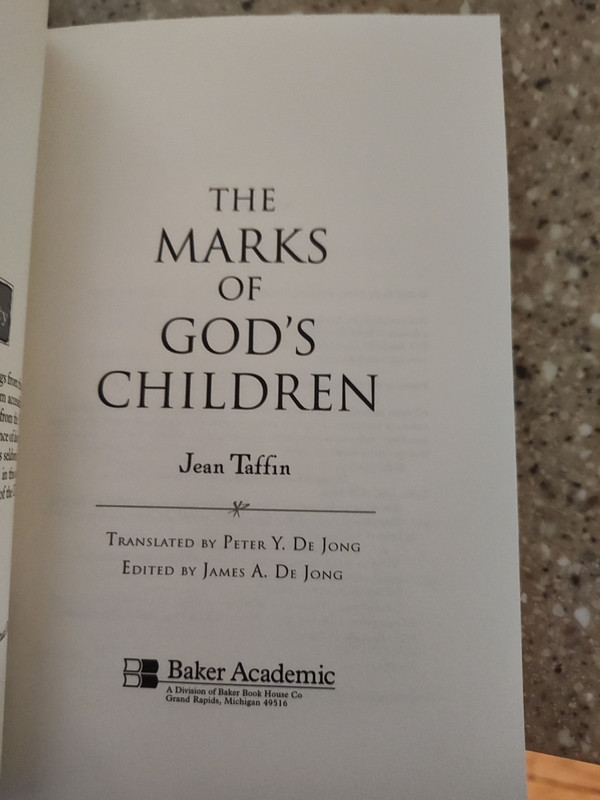THE MARKS OF GOD'S CHILDREN By Jean Taffin & James A. Dejong Excellent Condition gallery