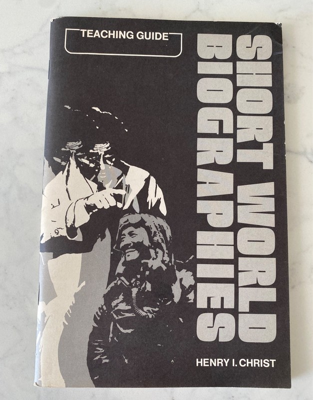 1973 Teaching Guide Short World Biographies by Henry I Christ Globe Book Co