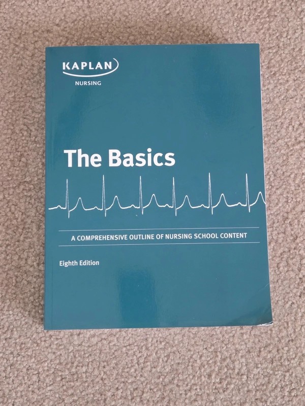 The Basics Nursing Book 8th Eighth Edition by Kaplan Nursing