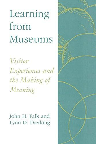 Learning from Museums by John H. Falk