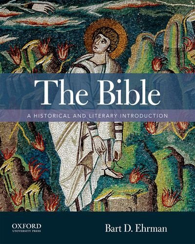 Bible: A Historical and Literary Introduction by Bart D. Ehrman