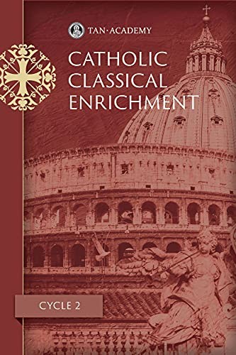 Catholic Academic Enrichment Cycle 2: Medieval to Modern