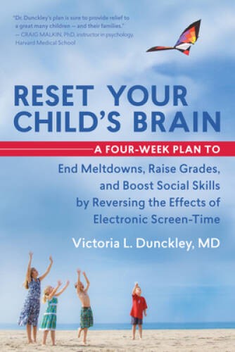 Reset Your Child’s Brain: A Four-Week Plan to End Meltdowns, Raise G – VERY GOOD