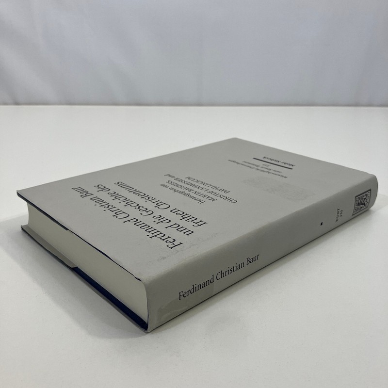 GERMAN Ferdinand Christian Baur Und Die Geschichte Des Fruhen Christentums HCDJ gallery