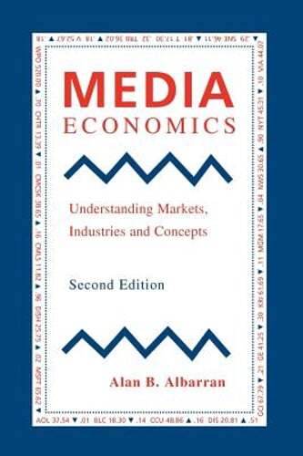 Media Economics, Second Edition by Alan B Albarran: New
