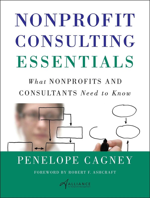 Nonprofit Consulting Essentials: What Nonprofits and Consultants Need to Kno…