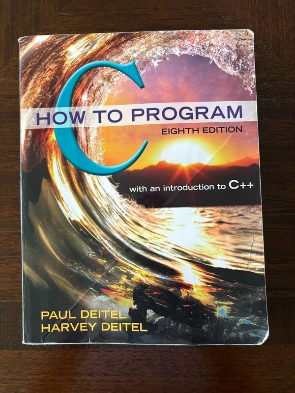 C: How to program by Paul Deitel & Harvey Deitel, Eighth Edition
