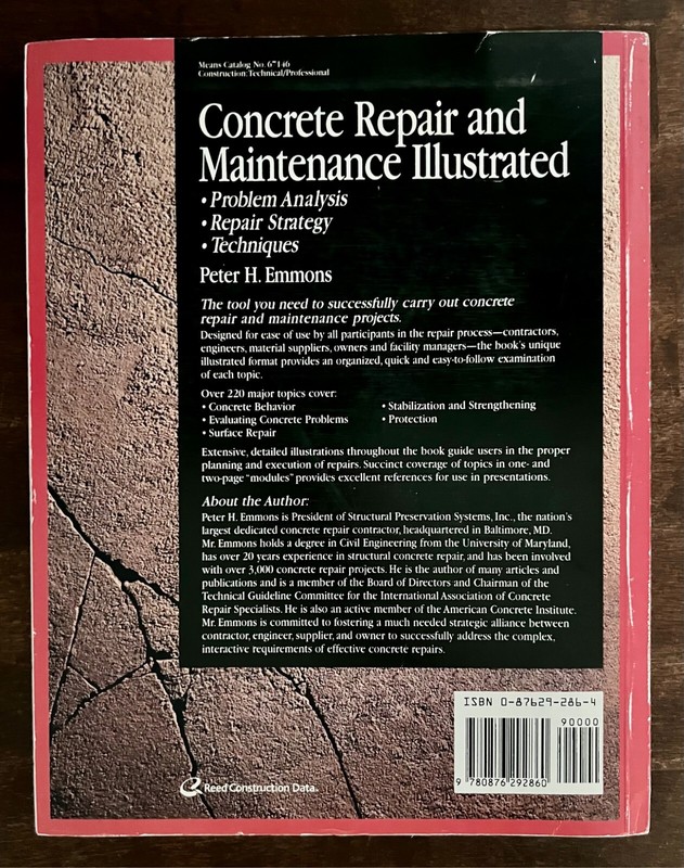 Concrete Repair and Maintenance Illustrated: Problem Analysis; Repair Strategy; gallery