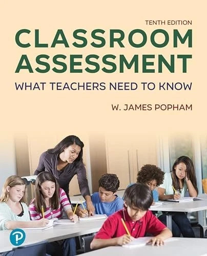 Classroom Assessment: What Teachers Need to Know by Popham = 9780138170905 gallery