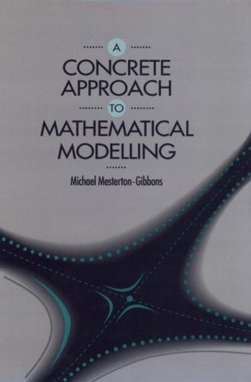 A Concrete Approach to Mathematical Modelling Hardcover Mike Mest