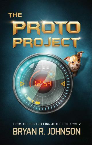 Proto Project : A Sci-Fi Adventure of the Mind by Bryan R. Johnson (2019, Trade