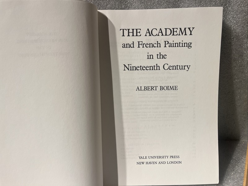 The Academy and French Painting in the Nineteenth Century - Albert Boime 1986 PB gallery