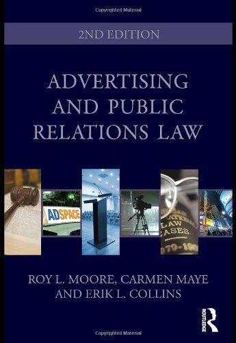 Advertising and Public Relations Law by Roy L Moore