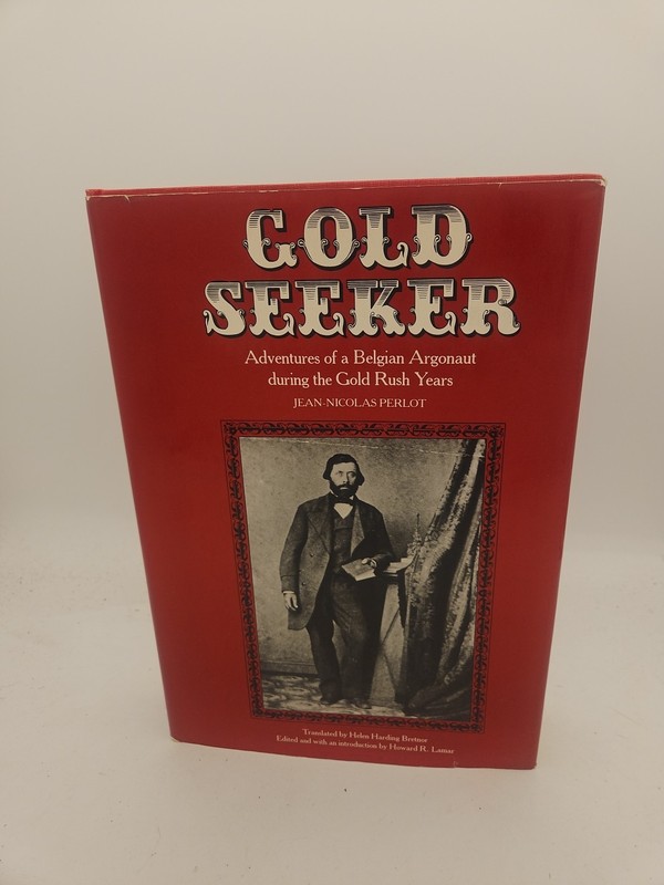 Gold Seeker Adventures of a Belgian Gold Rush Perlot HC DJ VG Condition BZ2