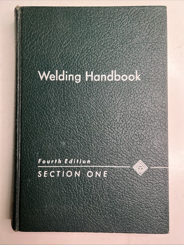 Welding Handbook Fourth Edition Section One HC Vintage 1960 Illustrated