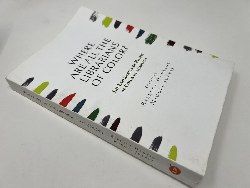 Where Are All the Librarians of Color? Experiences of People of Color Academia