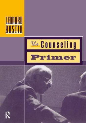 Counseling Primer, Hardcover by Austin, Leonard A., Brand New, Free shipping …