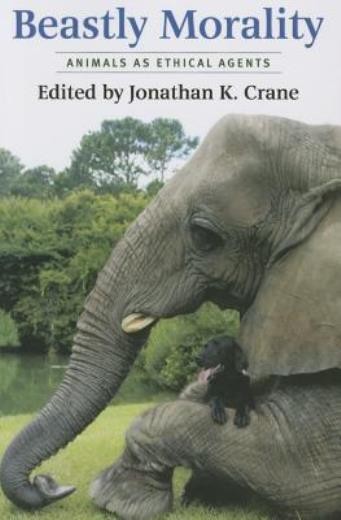 Beastly Morality: Animals As Ethical Agents