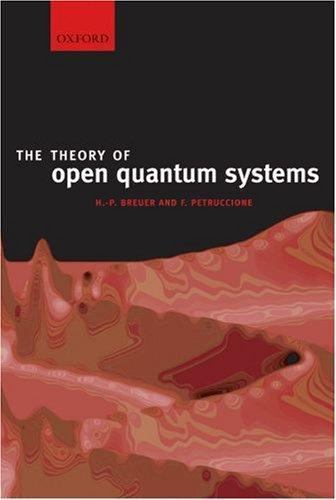 Theory of Open Quantum Systems, Paperback by Breuer, Heinz-Peter; Petruccione…