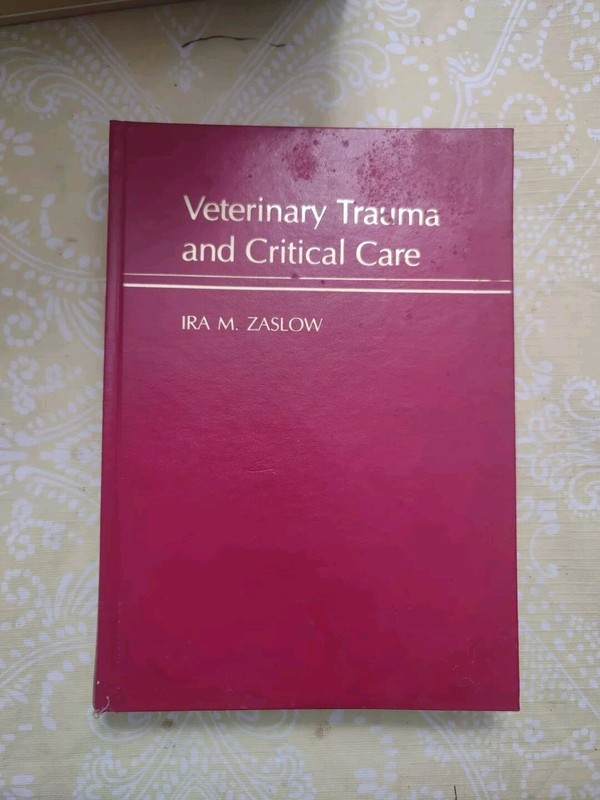 Veterinary Trauma and Critical Care 1984 Lea and Febiger Animal Companion Care