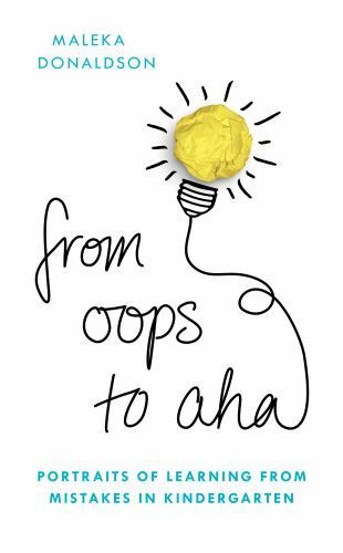 From Oops to Aha: Portraits of Learning from Mistakes in Kindergarten